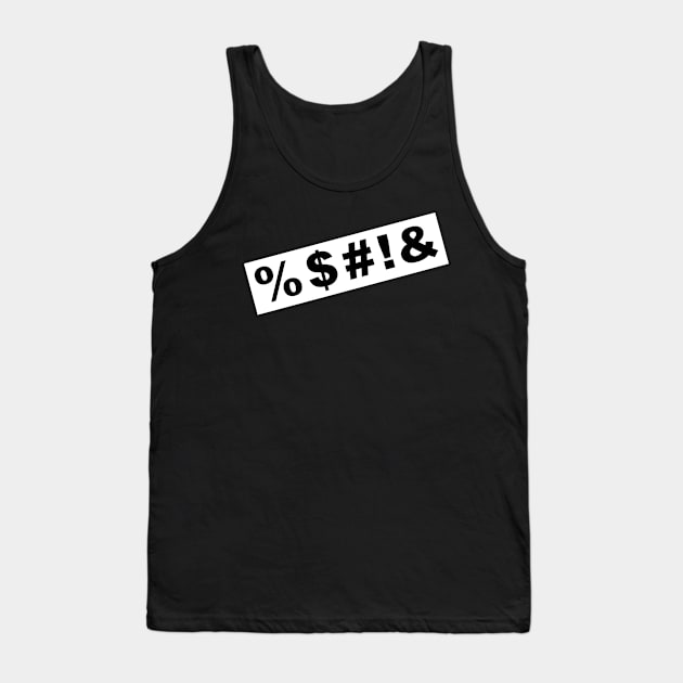 Symbol Swearing %$#!& On White Tape Tank Top by Thespot